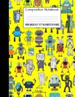 Composition Notebook: Wide Ruled Robot Party Robotic Club Cute Composition Notebook, Girl Boy School Notebook, College Notebooks, Compositio By Majestical Notebook Cover Image