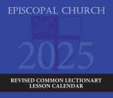 2025 Episcopal Church Revised Common Lectionary Lesson Calendar Cover Image
