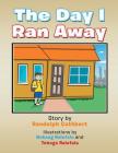 The Day I Ran Away Cover Image
