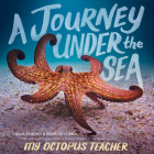 A Journey Under the Sea By Craig Foster, Ross Frylinck Cover Image