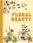 Floral Beauty: Portable Coloring for Creative Adults Cover Image