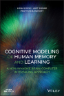 Cognitive Modeling of Human Memory and Learning: A Non-Invasive Brain-Computer Interfacing Approach By Lidia Ghosh, Amit Konar, Pratyusha Rakshit Cover Image