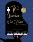 The Phantom of the Opera: Based on the novel by Gaston Leroux By Catherine Washbourne (Adapted by), Hélène Druvert (Illustrator), Gillian Rosner (Translated by), Domitille and Amaury (Narrator), Marc Demais (Other primary creator) Cover Image