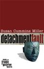 Detachment Fault (Frankie MacFarlane Mysteries) By Susan Cummins Miller Cover Image