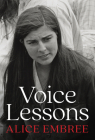 Voice Lessons By Alice Embree Cover Image