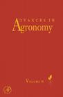 Advances in Agronomy: Volume 92 By Donald L. Sparks (Editor) Cover Image