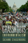 Grassroots Environmentalism (Cambridge Studies in Contentious Politics) By Suzanne Staggenborg Cover Image