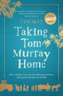 Taking Tom Murray Home By Tim Slee Cover Image