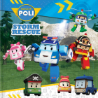 Robocar Poli: Storm Rescue By Anne Paradis (Adapted by), Roi Visual (Illustrator) Cover Image