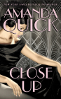 Close Up By Amanda Quick Cover Image