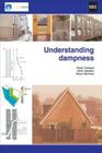 Understanding Dampness: Effects, Causes, Diagnosis and Remedies (Br 466) Cover Image