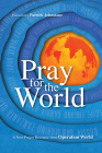 Pray for the World: A New Prayer Resource from Operation World Cover Image