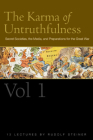 The Karma of Untruthfulness: Volume 1: Secret Societies, the Media, and Preparations for the Great War (Cw 173) Cover Image