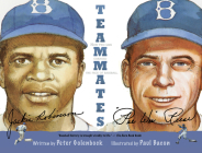 Teammates By Peter Golenbock, Paul Bacon (Illustrator) Cover Image