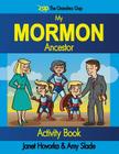 My Mormon Ancestor By Janet C. Hovorka, Amy C. Slade Cover Image