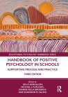 Handbook of Positive Psychology in Schools: Supporting Process and Practice (Educational Psychology Handbook) Cover Image