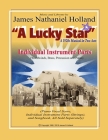 A Lucky Star A 1920s Musical in Two Acts: Individual Instrument Parts (Woodwinds, Brass, Percussion and Piano) By James Nathaniel Holland Cover Image