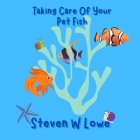 How To Take Care Of Your Pet Fish Cover Image