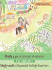 Kingly Y Yo: Un Paseo Por El Cañaveral: Kingly and I: a Trip Around the Sugar Cane Farm By Anelly Schwab Alfaro Cover Image