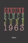 Genuine Since June 1963: Notebook Cover Image