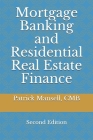 Mortgage Banking and Residential Real Estate Finance: Second Edition Cover Image