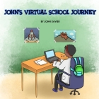 John's Virtual School Journey By John Xavier Cover Image