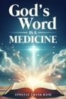 God's Word is a Medicine Cover Image