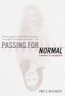 Passing for Normal: A Memoir of Compulsion By Amy S. Wilensky Cover Image