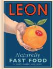 Leon: Naturally Fast Food By Henry Dimbleby, John Vincent Cover Image