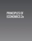Principles of Economics 2e By Timothy Taylor, Steven A. Greenlaw, David Shapiro Cover Image