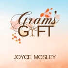 Gram's Gift By Joyce M. Mosley Cover Image