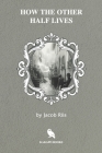How the Other Half Lives (Illustrated) By Jacob Riis Cover Image
