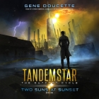 Two Suns at Sunset By Gene Doucette, Stefan Rudnicki (Read by), Gabrielle de Cuir (Read by) Cover Image