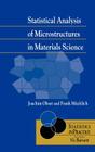 Statistical Analysis of Microstructures (Statistics in Practice) By Ohser Cover Image