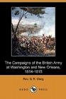 The Campaigns of the British Army at Washington and New Orleans, 1814-1815 (Dodo Press) Cover Image