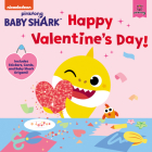 Baby Shark: Happy Valentine's Day! By Pinkfong Cover Image