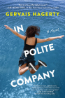 In Polite Company: A Novel Cover Image