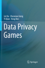 Data Privacy Games By Lei Xu, Chunxiao Jiang, Yi Qian Cover Image