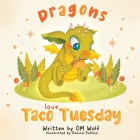 Dragons Love Taco Tuesday Cover Image