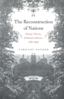 The Reconstruction of Nations: Poland, Ukraine, Lithuania, Belarus, 1569–1999 Cover Image