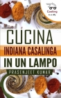 Cucina Indiana Casalinga in un Lampo By Laura Carletti (Translator), Prasenjeet Kumar Cover Image