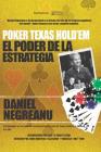 Poker Texas Hold'em El Poder de la Estrategia By Daniel Negreanu Cover Image