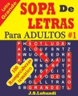 SOPA De LETRAS Para ADULTOS By Jaja Media, J. S. Lubandi Cover Image