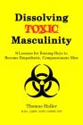 Dissolving Toxic Masculinity Cover Image