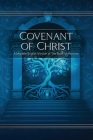 Covenant of Christ: A Modern English Version of the Book of Mormon By Restoration Scriptures Foundation (Editor), Jr. Smith, Joseph (Translator) Cover Image