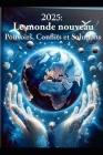 2025: le monde nouveau: pouvoirs, conflits, et solutions By Pascal Ellison Boniface Cover Image