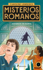 Asesinos en Roma / The Assassins of Rome. The Roman Mysteries (MISTERIOS ROMANOS #4) Cover Image