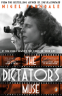 The Dictator’s Muse By Nigel Farndale Cover Image