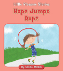 Hope Jumps Rope (Little Blossom Stories) Cover Image