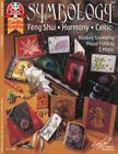 Symbology: Feng Shui, Harmony, Celtic - Ruber Stamping, Paper Folding & More Cover Image
